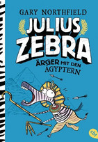 Julius Zebra - Ärger mit den Ägyptern