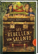 Die Rebellen von Salento