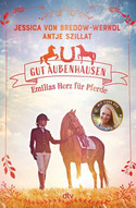 Gut Aubenhausen - Emilias Herz für Pferde