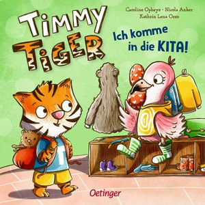 Timmy Tiger: Ich komme in die Kita! 