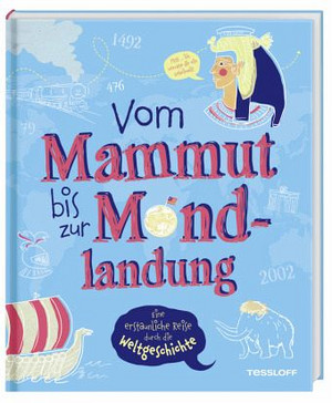 Vom Mammut bis zur Mondlandung