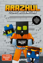 Arazhul Comic Adventure: Wie ich meine Hausaufgaben im Gefängnis gemacht habe
