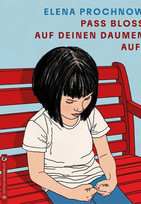 Pass bloß auf deinen Daumen auf
