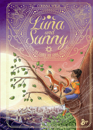 Luna und Sunny: Wenn der Zauber der Sonne erstrahlt