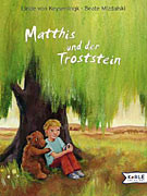 Matthis und der Troststein