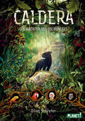 Caldera, Band 1 - Die Wächter des Dschungels
