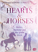 Hearts & Horses - 1. Reiten, Rockstar und das große Glück