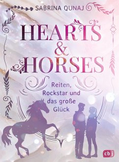 Hearts & Horses - 1. Reiten, Rockstar und das große Glück