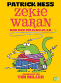 Zekie Waran und der Pelikan Plan