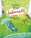 Der kleine Esel Liebernicht und ein Sommer voller Abenteuer