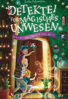 Detektei für magisches Unwesen - Drei Helden für ein Honigbrot