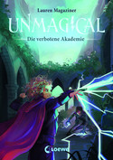 Unmagical - 1. Die verbotene Akademie