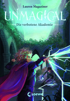 Unmagical - 1. Die verbotene Akademie