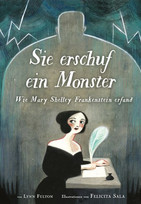 Sie erschuf ein Monster