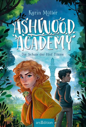 Ashwood Academy - Die Schule der fünf Türme