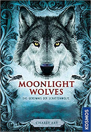 Moonlight Wolves - Das Geheimnis der Schattenwölfe