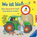 Wo ist bloß...? Mein Bauernhof-Buch zum Sachen suchen