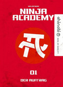 Ninja Academy: Der Auftrag