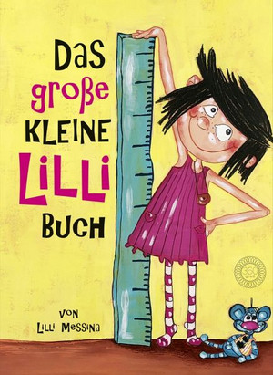 Das große Kleine Lilli-Buch