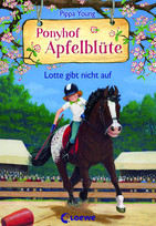 Ponyhof Apfelblüte - 23. Lotte gibt nicht auf