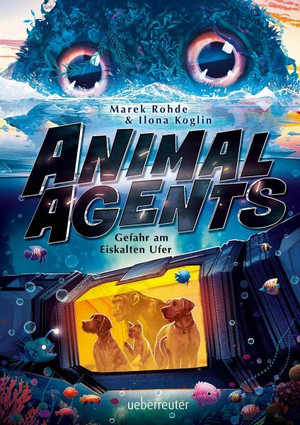 Animal Agents - Gefahr am Eiskalten Ufer