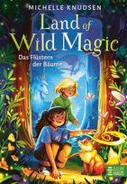 Land of Wild Magic - Das Flüstern der Bäume