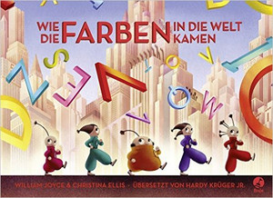 Wie die Farben in die Welt kamen