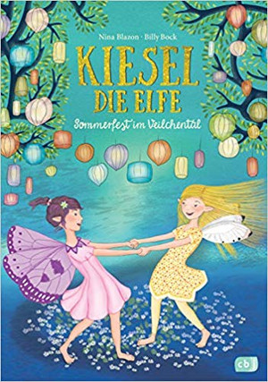 Kiesel, die Elfe - Sommerfest im Veilchental