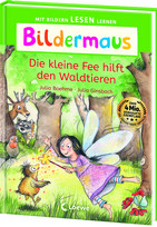 Bildermaus - Die kleine Fee hilft den Waldtieren