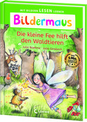 Bildermaus - Die kleine Fee hilft den Waldtieren