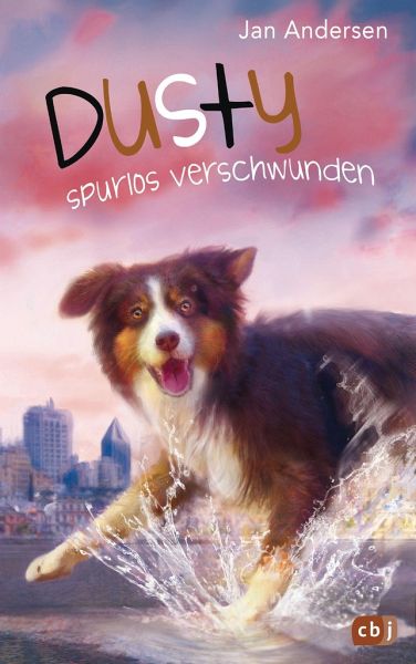 Jan Andersen: Dusty - Spurlos verschwunden - Kinderbuch-Couch.de