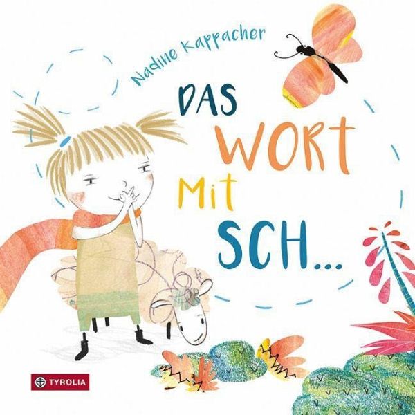 Nadine Kappacher Das Wort mit Sch... KinderbuchCouch.de Nadine Kappacher Das Wort mit Sch... KinderbuchCouch.de