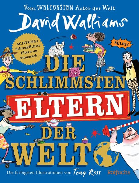 Die Schlimmsten Eltern Der Welt Ganze Folge David Walliams: Die schlimmsten Eltern der Welt - Kinderbuch-Couch.de